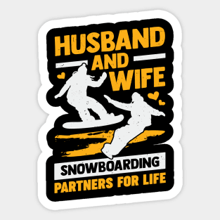 Husband And Wife Snowboarding Partners For Life Sticker